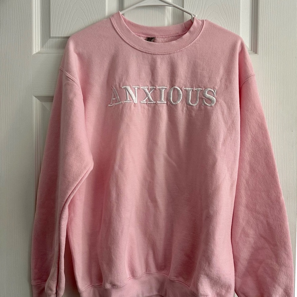 Pink 'Anxious' Sweatshirt